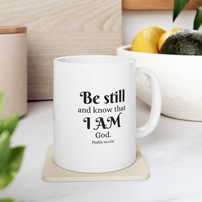 "Be Still" Scripture Mug – 11oz White Ceramic