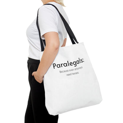 Paralegal Gift Tote Bag -  Because Even Attorneys Need Heroes - Unique Paralegal Appreciation Gift for Law Professionals