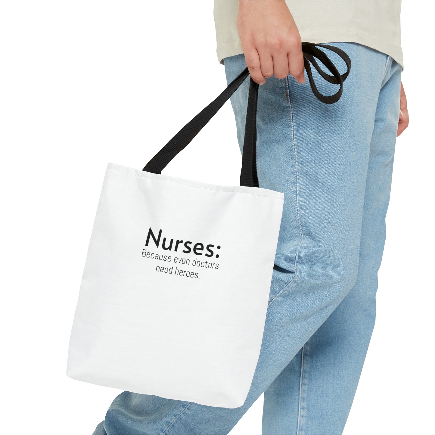 Nurse Gift Tote Bag -  Because Even Doctors Need Heroes - Unique Healthcare Appreciation Gift for Medical Professionals