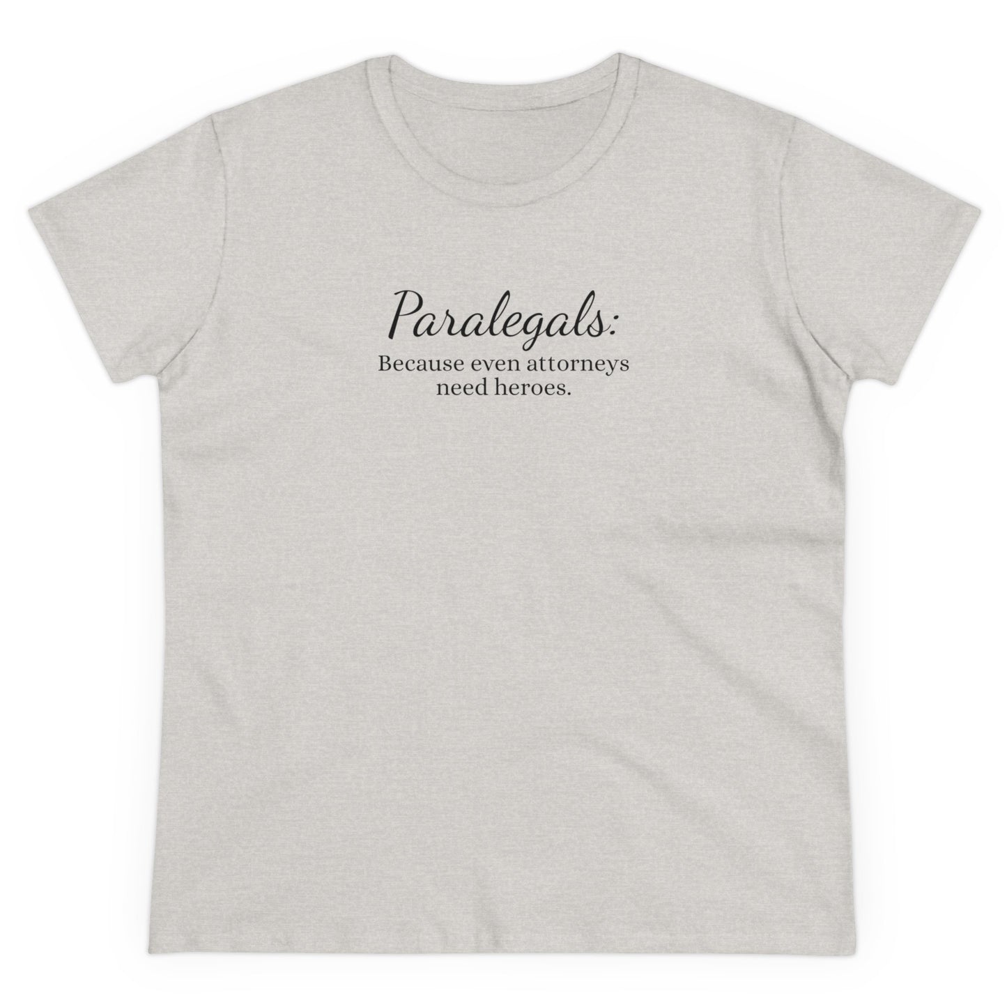 Paralegal Hero Tee - Women's Cotton Appreciation Gift