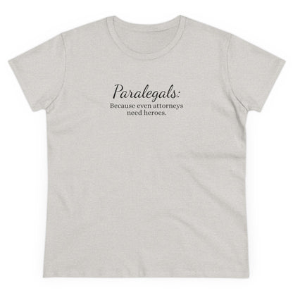 Paralegal Hero Tee - Women's Cotton Appreciation Gift