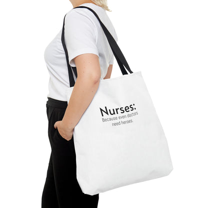 Nurse Gift Tote Bag -  Because Even Doctors Need Heroes - Unique Healthcare Appreciation Gift for Medical Professionals