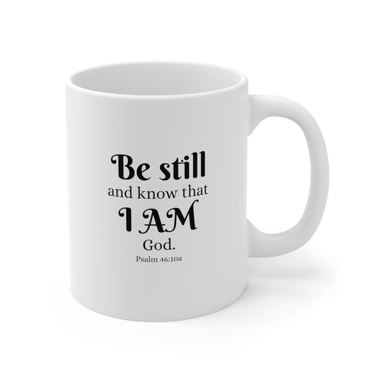 Scripture Verse Be Still, White Ceramic Mug, 11oz