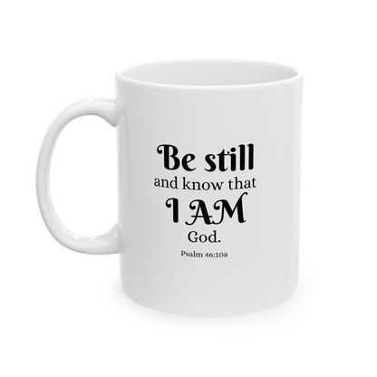 "Be Still" Scripture Mug – 11oz White Ceramic