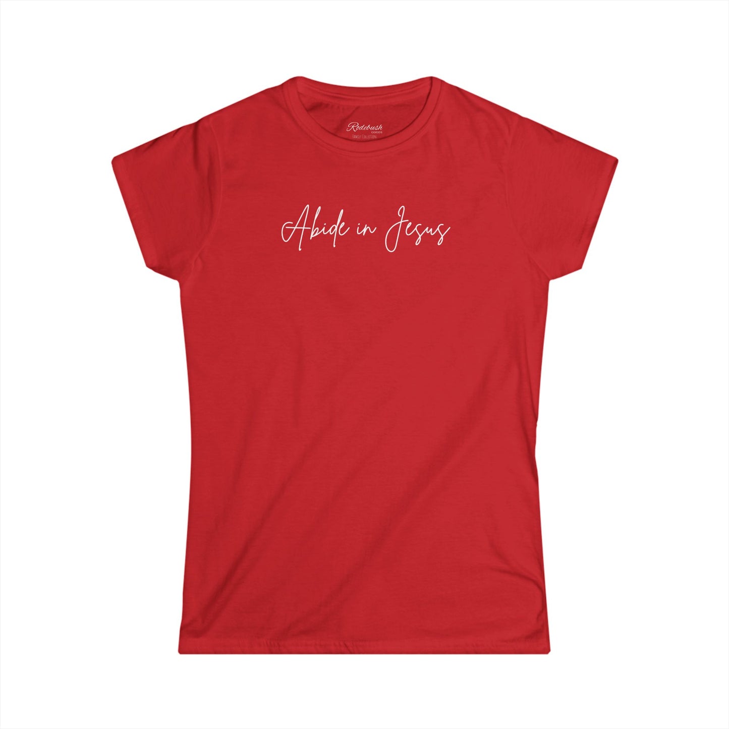 Women’s "Abide in Jesus" Softstyle Tee – Feminine Fit & Everyday Comfort