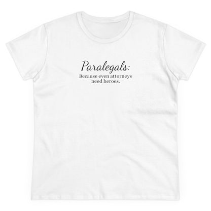 Paralegal Hero Tee - Women's Cotton Appreciation Gift