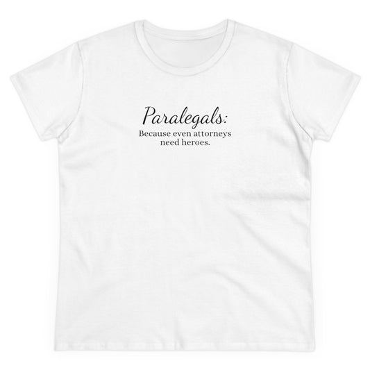 Paralegal Hero Tee - Women's Cotton Appreciation Gift