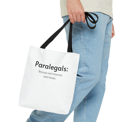 Paralegal Gift Tote Bag -  Because Even Attorneys Need Heroes - Unique Paralegal Appreciation Gift for Law Professionals