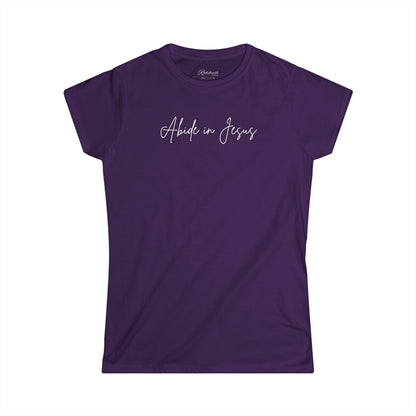 Women’s "Abide in Jesus" Softstyle Tee – Feminine Fit & Everyday Comfort