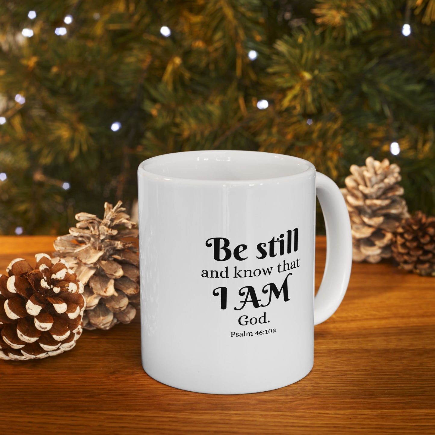 "Be Still" Scripture Mug – 11oz White Ceramic