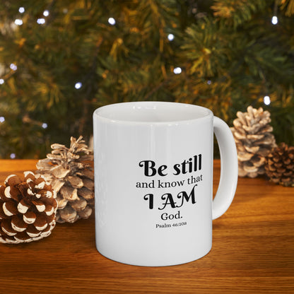 "Be Still" Scripture Mug – 11oz White Ceramic