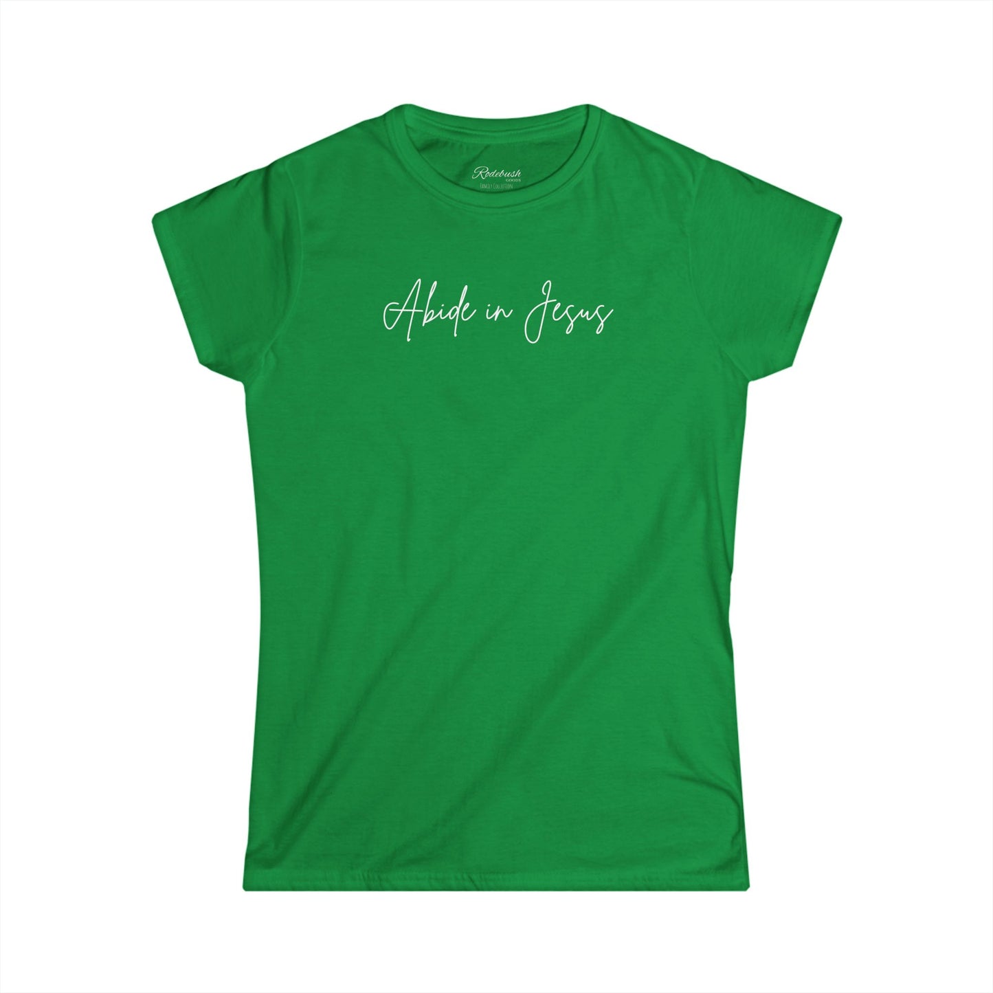 Women’s "Abide in Jesus" Softstyle Tee – Feminine Fit & Everyday Comfort