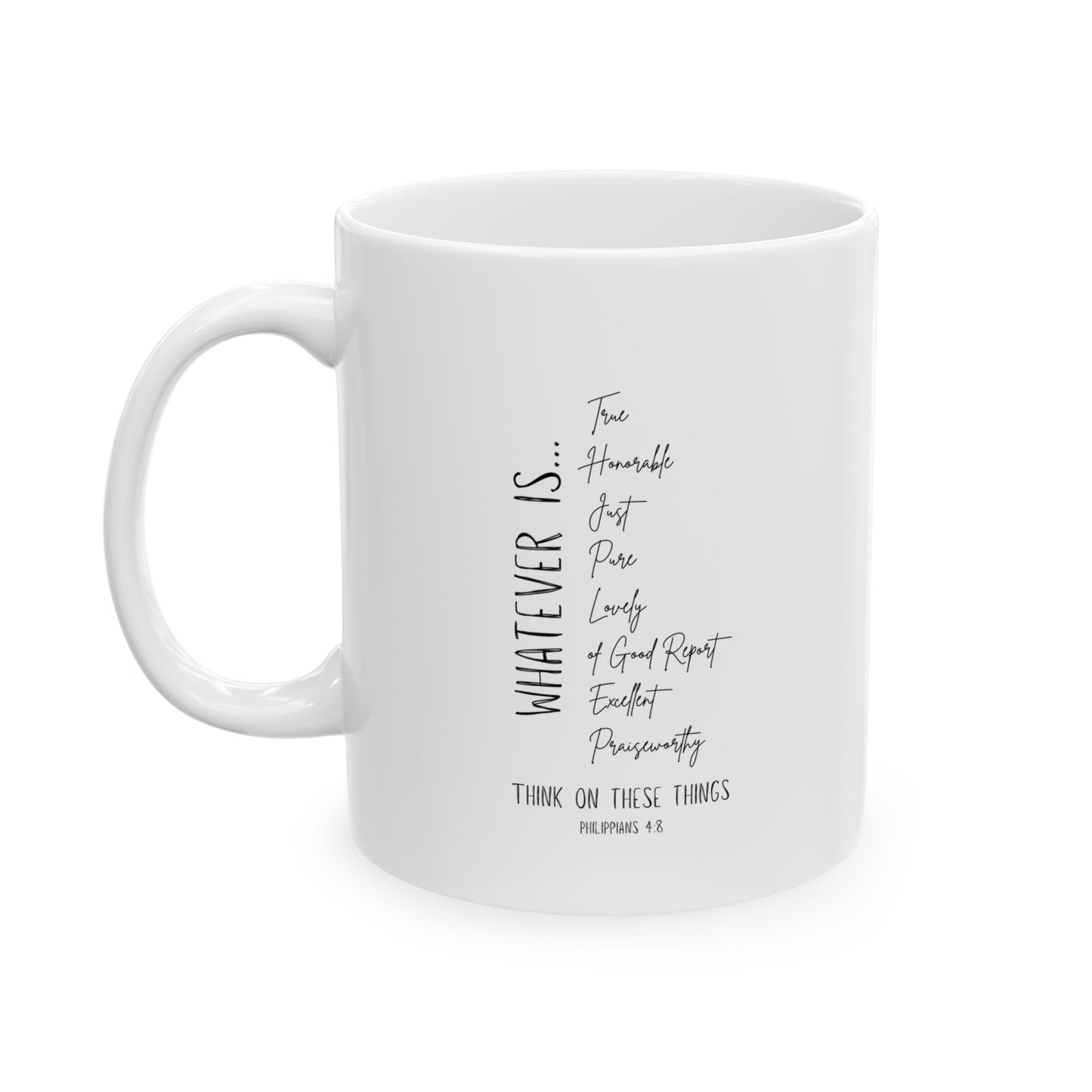 Philippians 4:8 Inspirational Mug – 11oz White Ceramic